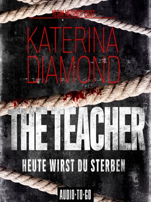 cover image of The Teacher--Heute wirst du sterben